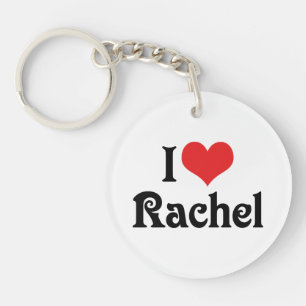 Ich liebe Rachel Schlüsselanhänger