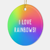 "Ich Liebe Rainbows!" Vibrant Ombre Keramik Ornament (Links)