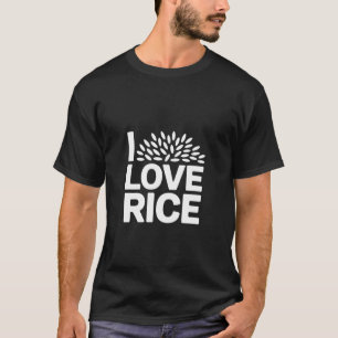 Ich liebe Reis-Enthusiast-Erklärung T-Shirt