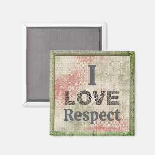 Ich liebe Respekt Magnet