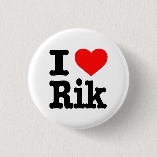 "ICH LIEBE RIK " BUTTON (Vorderseite)