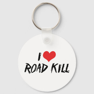 Ich liebe Roadkill-Schlüsselanhänger Schlüsselanhänger