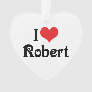 Ich liebe Robert Ornament