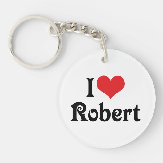 Ich liebe Robert Schlüsselanhänger (Vorderseite)