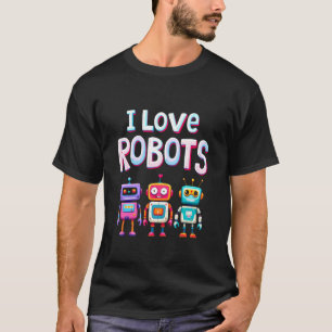 ICH LIEBE ROBOTER Robot Liebhaber T-Shirt