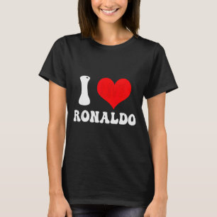 Ich liebe Ronaldos Vornamen Groovy Personalisiert T-Shirt