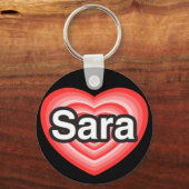 Ich Liebe Sara. Ich Liebe dir Sara. Herz Schlüsselanhänger (Vorderseite)