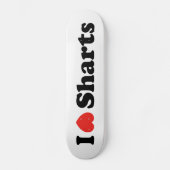 Ich liebe Scheiße Skateboard (Vorderseite)