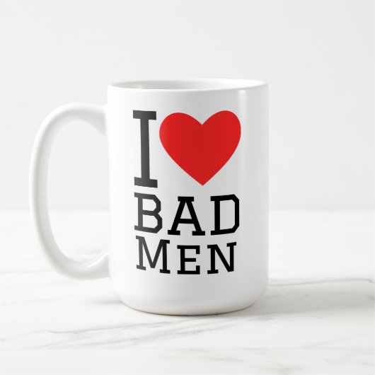 Ich liebe schlechte Männer Kaffeetasse (Links)