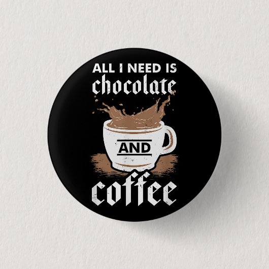 Ich Liebe Schokolade und Kaffee Button (Vorderseite)