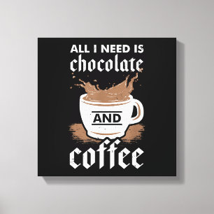 Ich Liebe Schokolade und Kaffee Leinwanddruck