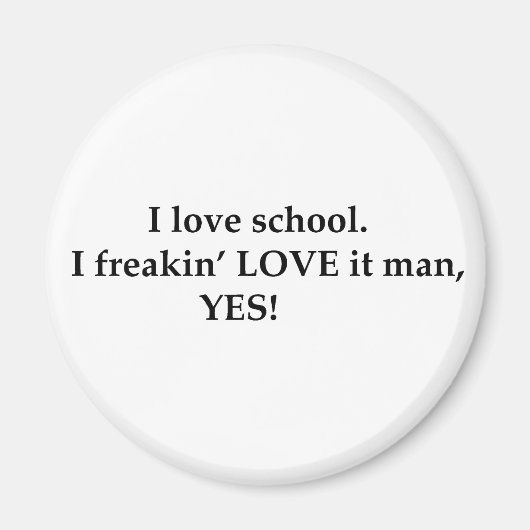 Ich Liebe Schule. Liebe, Mann, JA! Magnet (Vorne)