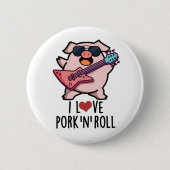 Ich Liebe Schweinefleisch und Roll Funny Music Pig Button (Vorderseite)