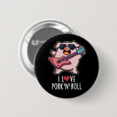 Ich Liebe Schweinefleisch und Roll Funny Music Pig Button (Vorne & Hinten)
