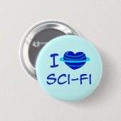 Ich liebe Science-Fiction Button (Vorne & Hinten)