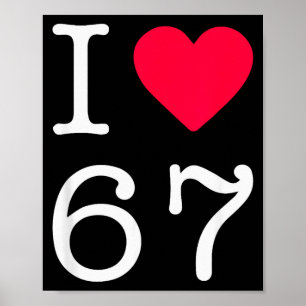 Ich liebe sechs sieben 6 7 Meme Gen Alpha Slang Poster