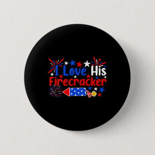 Ich Liebe seine Firecracker Funny 4. Juli Feuerwer Button