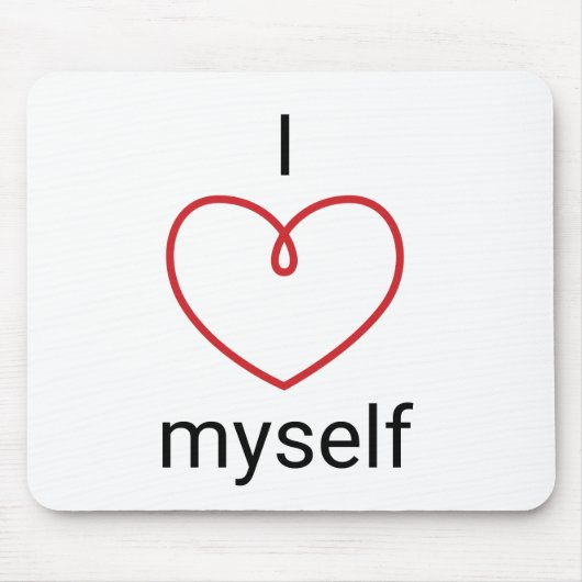 Ich Liebe selbst Design Mousepad (Vorne)