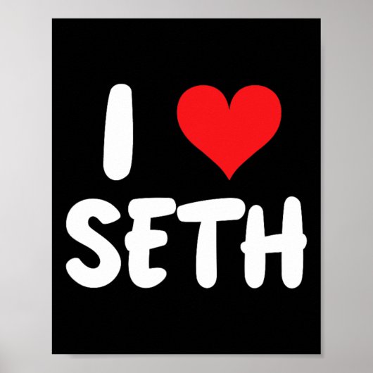 Ich liebe Seth - Herz - Name  Poster (Vorne)