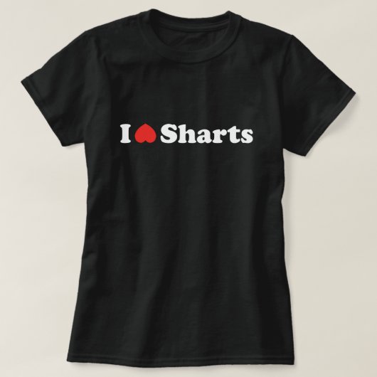 Ich liebe Sharts T-Shirt (Design vorne)