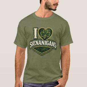 Ich liebe Shenanigans - St. Patrick's Day T-Shirt