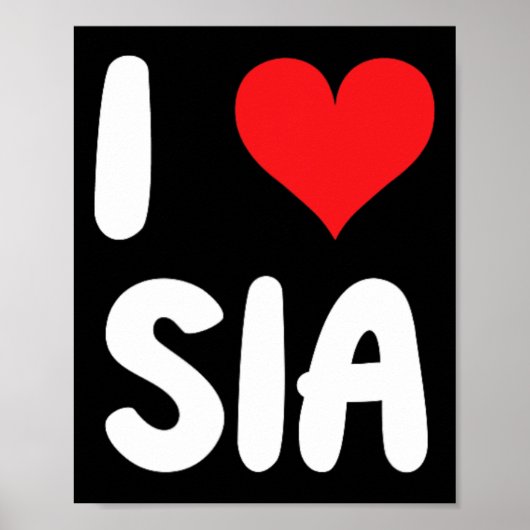 Ich liebe Sia - Herz Poster (Vorne)