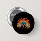 Ich Liebe Sie alle Cl entlassen Lehrer Groovy Rain Button (Vorne & Hinten)