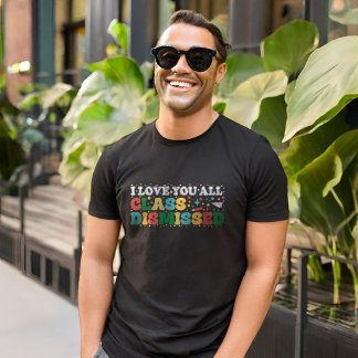 Ich Liebe Sie alle Klasse entlassen Lehrer letzten T-Shirt