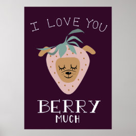 Ich Liebe Sie BERRY Much Strawberry Dog Poster