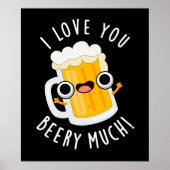 Ich Liebe, Sie bewundern viel lustiges Getränk Pun Poster (Vorne)