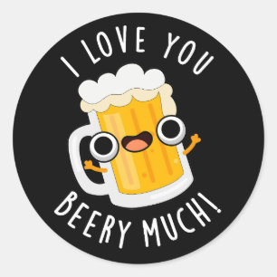 Ich Liebe, Sie bewundern viel lustiges Getränk Pun Runder Aufkleber