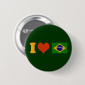 Ich Liebe Sie Brasilien Button (Vorne & Hinten)