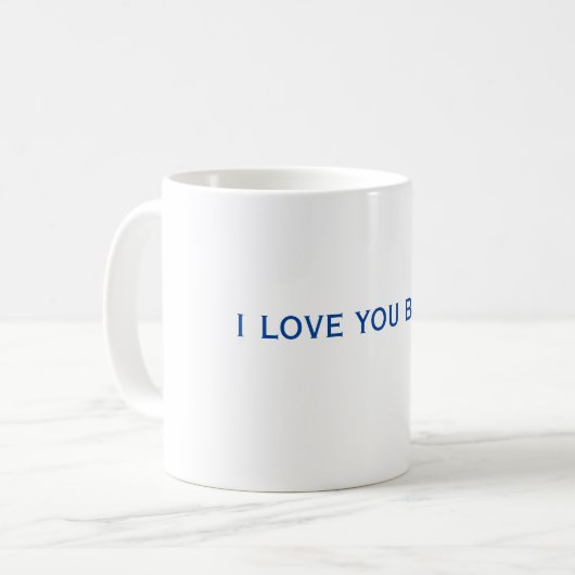 Ich Liebe Sie Buddy Tasse (Vorderseite Links)