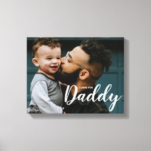 Ich Liebe Sie Daddy Custom Foto Leinwanddruck