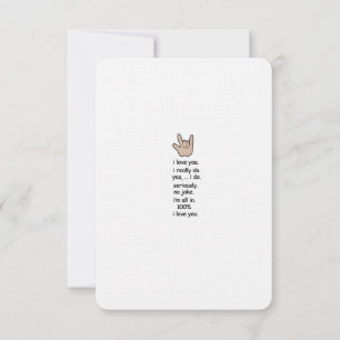 Ich Liebe Sie ..ernsthaft .. Karte