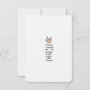 Ich Liebe Sie ..ernsthaft .. Karte