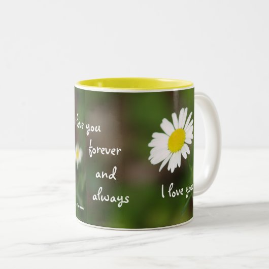 "Ich Liebe Sie für immer" GÄNSEBLÜMCHEN Tasse (VorderseiteRechts)