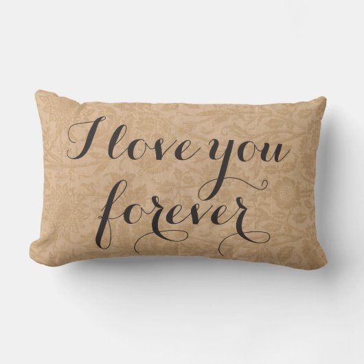 Ich Liebe Sie für immer Pillow auf Floralstreifen Lendenkissen (Vorderseite)