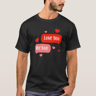 Ich Liebe Sie, ich zu Niedlich Valentinstag Matchi T-Shirt
