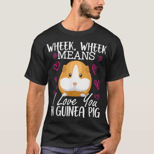 Ich Liebe Sie in der Guinea Schweinehemd Hemd Funn T-Shirt (Vorderseite)