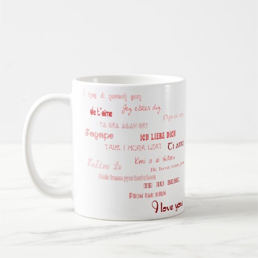 Ich Liebe Sie in verschiedenen Sprachen Kaffeetasse (Links)