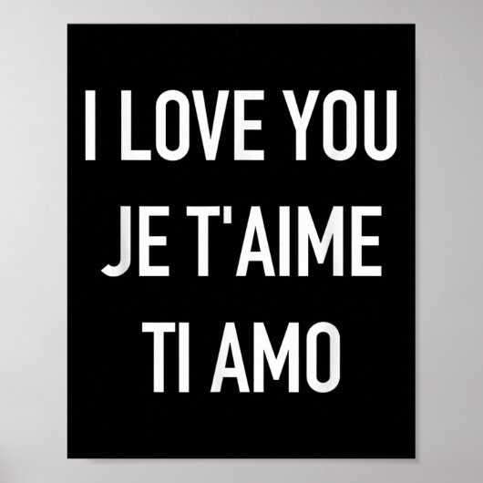 Ich Liebe Sie Je Taime Ti Amo Multiple Language Zi Poster (Vorne)