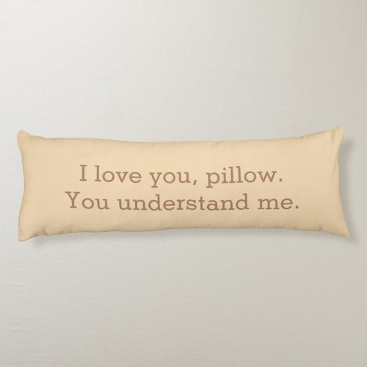 Ich Liebe, Sie können mir Zitat verstehen Seitenschläferkissen (Rückseite)