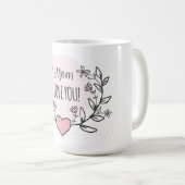 Ich Liebe Sie Mama Kaffee Tasse (VorderseiteRechts)