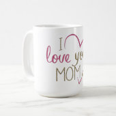 Ich Liebe Sie Mama Kaffeetasse (Vorderseite Links)