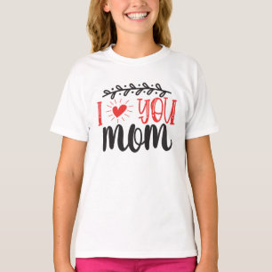 Ich Liebe Sie Mama Shirt, Mama Liebe Shirt, Mutter T-Shirt