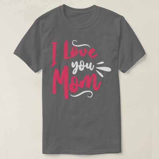 Ich Liebe Sie Mama T-Shirt (Design vorne)