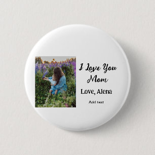 Ich Liebe Sie Mama's Tag elegant fügen Foto-Text Button