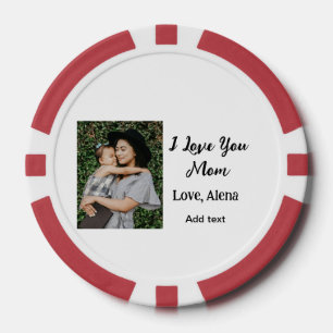 Ich Liebe Sie Mama's Tag elegant fügen Foto-Text Pokerchips