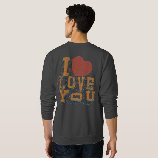 Ich Liebe Sie Männer Sweatshirt (Schwarz voll)